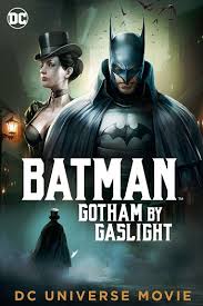 ดูหนังออนไลน์ Batman: Gotham by Gaslight (2018) แบทแมน อัศวินก็อตแธม