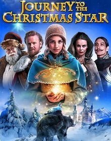 ดูหนังออนไลน์ฟรี Journey to the Christmas Star (2012) ศึกพิภพแม่มดมหัศจรรย์