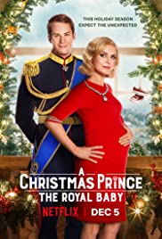 ดูหนังออนไลน์ฟรี A Christmas Prince: The Royal Baby (2019) เจ้าชายคริสต์มาส รัชทายาท​น้อย
