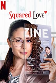 ดูหนังออนไลน์ฟรี Squared Love (2021) ความรักกำลังสอง